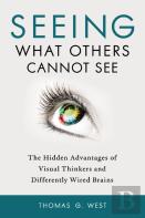 Seeing What Others Cannot See