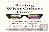Seeing What Others Don'T