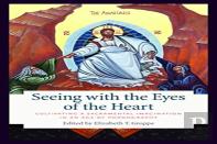 Seeing With The Eyes Of The Heart