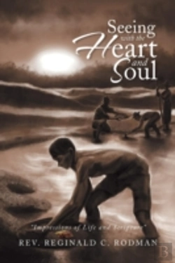 Bertrand.pt - Seeing With The Heart And Soul: Impressions Of Life And Scripture