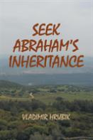Seek Abraham'S Inheritance