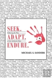 Seek. Adapt. Endure.