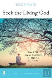 Seek The Living God