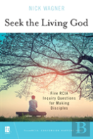 Seek The Living God