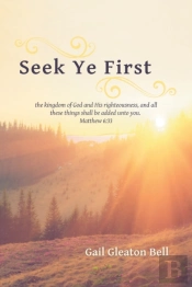 Seek Ye First