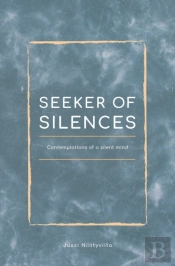 Seeker Of Silences