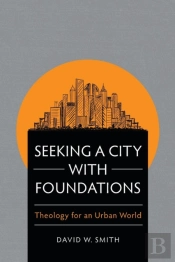 Seeking A City With Foundations