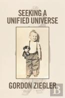 Seeking A Unified Universe