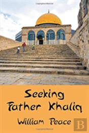 Seeking Father Khaliq