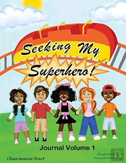 Bertrand.pt - Seeking My Superhero Journal Volume 1