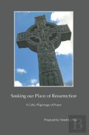 Seeking Our Place Of Resurrection