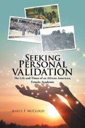 Seeking Personal Validation: The Life An