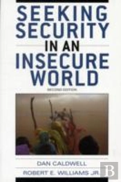 Seeking Security In An Insecure World