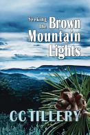 Seeking The Brown Mountain Lights