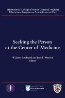 Seeking The Person At The Center Of Medicine
