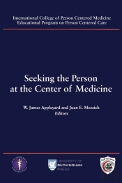 Seeking The Person At The Center Of Medicine