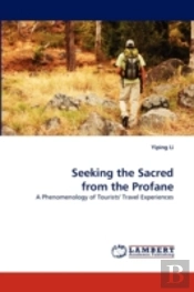 Seeking The Sacred From The Profane