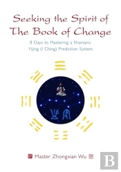 Seeking The Spirit Of The Book Of Change