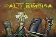 Seeking The Spirits Of Palo Kimbisa