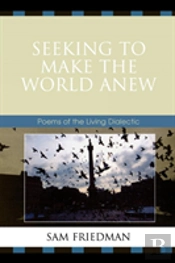 Seeking To Make The World Anew