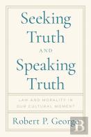 Seeking Truth And Speaking Truth