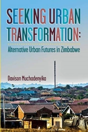 Seeking Urban Transformation