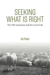 Seeking What Is Right