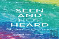 Seen And Not Heard