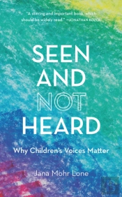 Seen And Not Heard