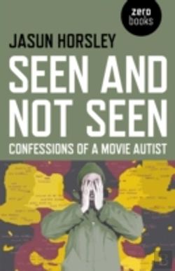 Bertrand.pt - Seen And Not Seen Â€“ Confessions Of A Movie Autist