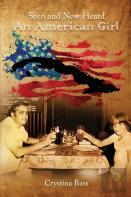 Seen And Now Heard An American Girl