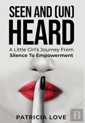 Seen And (Un) Heard