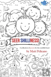 Seer Shilliness: A Collection Of Poems F