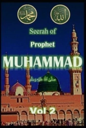 Seerah Of Prophet Muhammad Saw Vol 2