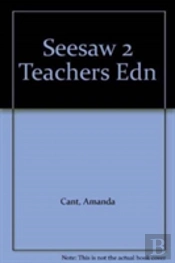 Seesaw 2 Teachers Edn