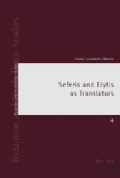 Seferis And Elytis As Translators