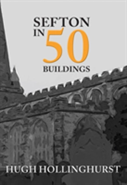 Bertrand.pt - Sefton In 50 Buildings