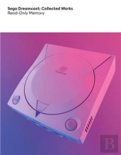 Sega Dreamcast: Collected Works
