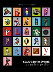 Sega (R) Master System: A Visual Compendium