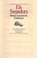 Segadors. Himne Nacional De Catalunya/Els