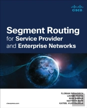 Segment Routing For Service Provider And Enterprise Networks