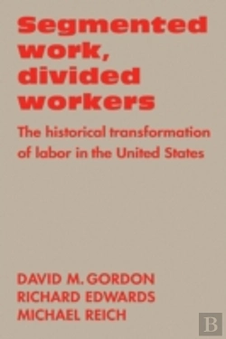 Bertrand.pt - Segmented Work, Divided Workers