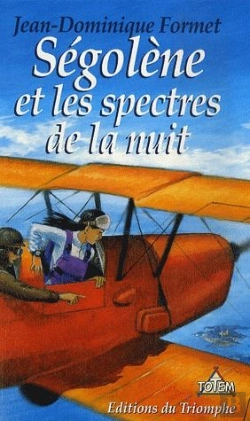 Bertrand.pt - Ségolène Tome 7 : Ségolène Et Les Spectres De La Nuit