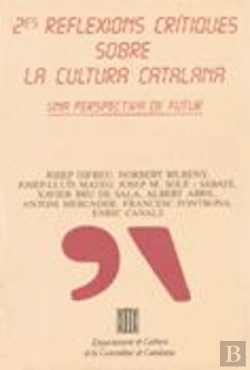 Bertrand.pt - Segones Reflexions Cr¡Tiques Sobre La Cultura Catalana