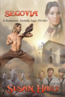 Segovia: A Romantic Family Saga Thriller