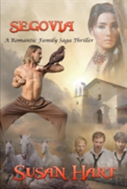 Bertrand.pt - Segovia: A Romantic Family Saga Thriller