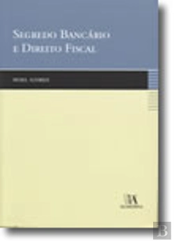 Bertrand.pt - Segredo Bancário e Direito Fiscal