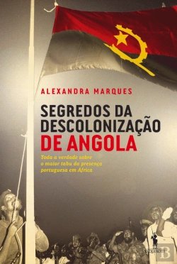Bertrand.pt - Segredos da Descolonização de Angola