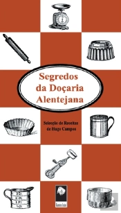 Segredos da Doçaria Alentejana