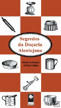 Bertrand.pt - Segredos da Doçaria Alentejana